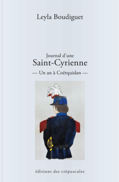 LIVRE. "Journal d’une Saint-Cyrienne" par Leyla Boudiguet