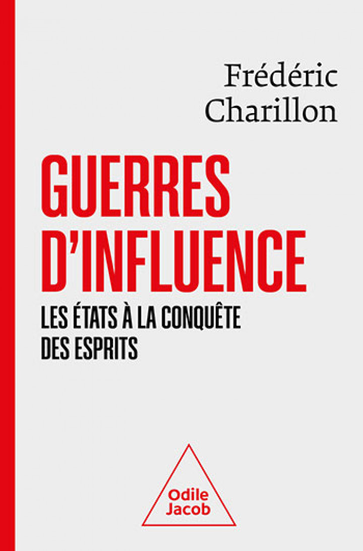 DEBAT STRATEGIQUE sur la "GUERRE D'INFLUENCE" avec Frédéric CHARILLON avec l'IHEDN - 24 mai 2022 de 18h00 à 20h00 à Paris