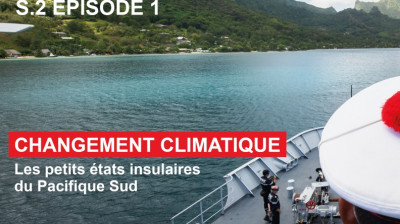 ENTENDU. Podcast "Périscope" : "Changement climatique : les petits États insulaires du Pacifique-Sud" - CESM