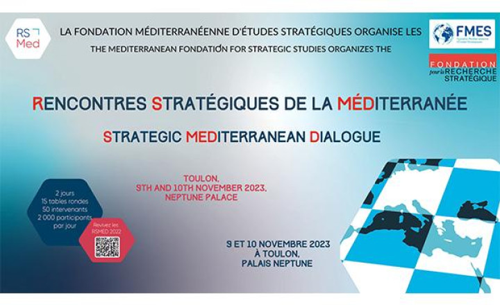 CONFERENCE. Rencontres Stratégiques de la Méditerranée 2023 - Du 09/11/23 au 10/11/23 à Toulon