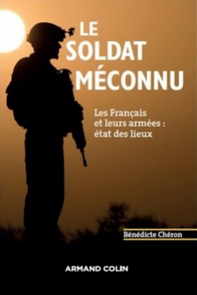 AGENDA - CONFÉRENCE : "Ce que les Français savent de leurs soldats" avec Bénédicte CHERON, Historienne - 11 octobre 2018 de 19h00 à 20h30 à l'Ecole militaire à Paris (75007).