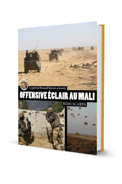 BIBLIOGRAPHIE : Offensive éclair au Mali