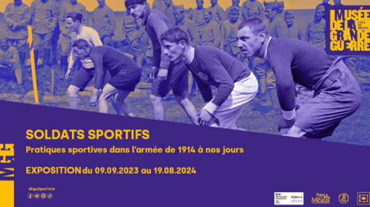 EXPOSITION  : "Soldats sportifs, pratiques sportives dans l’armée française de 1914 à nos jours" - Du 09/09/2023 au 19/08/2024 à Meaux