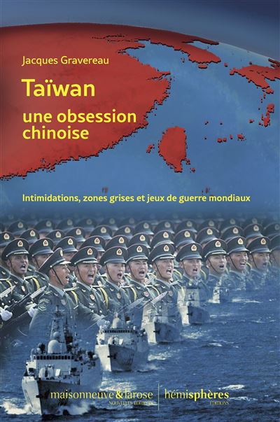 Taiwan une obseion chinoise